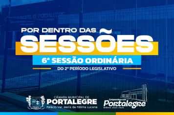  6ª Sessão Ordinária do 2º Período Legislativo de 2025