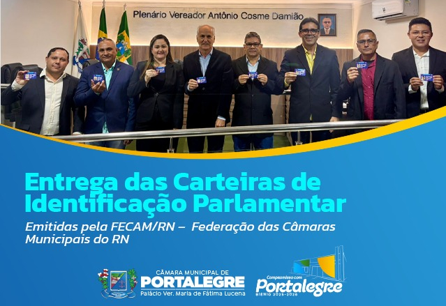 ENTREGA DAS CARTEIRAS DE IDENTIFICAÇÃO PARLAMENTAR  EMITIDAS PELA FECAM