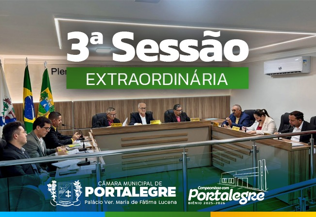  3ª Sessão Extraordinária de 2025