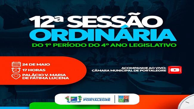 12ª sessão Ordinária do 1º Período do 4º ano legislativo